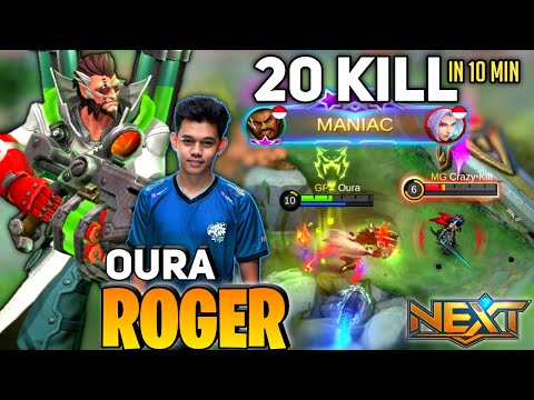 MANIAC ! 20 KILL in 10 Minute, Roger Pro Gameplay | By OURA -Mobile Legends