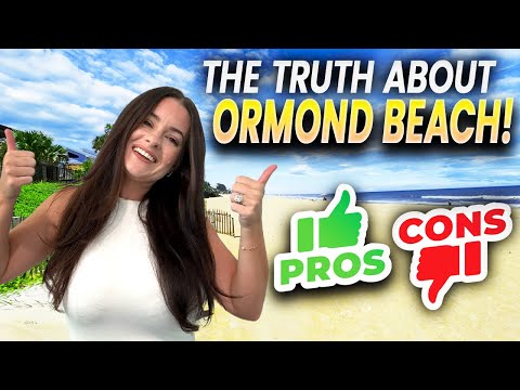 Ormond Beach Florida Living | Pros And Cons You MUST Know Before Moving | Ormond Beach FL Guide