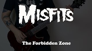 Misfits - The Forbidden Zone (HD Guitar Cover)