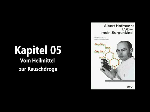 Hörbuch - LSD mein Sorgenkind - 05 - Albert Hofmann #alberthofmann #lsd