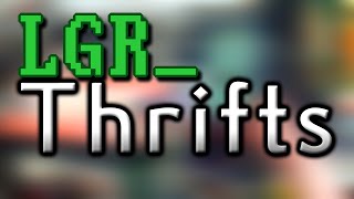 LGR - Thrifts [Ep.12] Clearance Loot