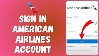 American Airlines Login (2024) | How to Sign In AA American Airlines Account