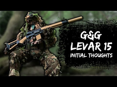 G&G LEVAR 15 GAMEPLAY AND INITIAL THOUGHTS
