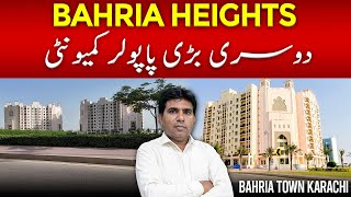 Bahria Heights | The 2nd Largest & Most Popular Community in Bahria Town Karachi #bahriaapartment