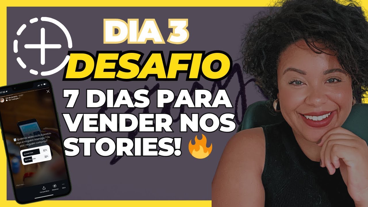 DESAFIO 7 DIAS PARA VENDER NOS STORIES DIA 3 Storytelling Como Criar Conexão e Engajamento