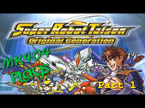 MK404 Plays Super Robot Taisen: Original Generation[Ryusei] PT1 - Gespenstjack