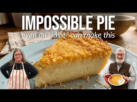 This Old-Fashioned Impossible Pie Is So Simple, Even An "Idiot" Can Make It