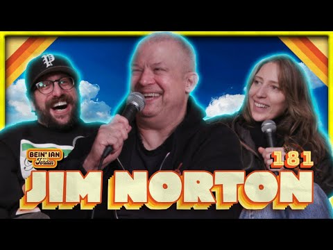 Tribal Cues W/Jim Norton | Bein' Ian with Jordan #181