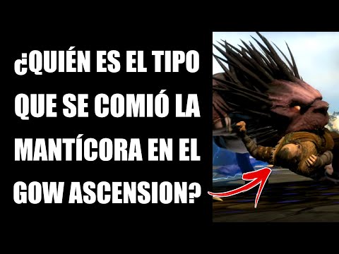 ¿QUIÉN ES EL TIPO QUE SE COMIÓ LA MANTÍCORA EN EL GOD OF WAR ASCENSION? 🤔 Respuesta Aquí 🔥