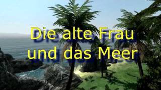 Die alte Frau und das Meer 1/2