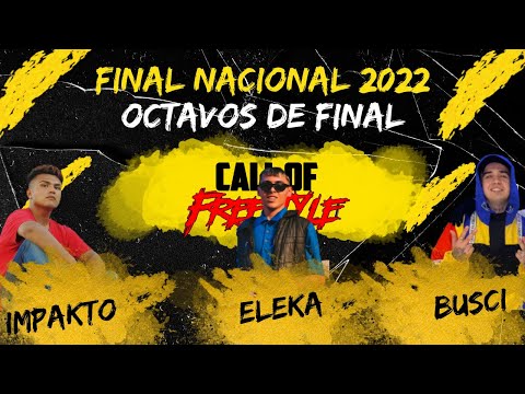 BUSCI vs ELEKA vs IMPAKTO(BATALLÓN)OCTAVOS DE FINAL |FINAL NACIONAL DE CALL OF FREESTYLE|