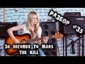 show MONICA Разбор #35 - Thirty Seconds to Mars - The ...