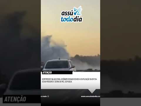 Rompimento de tubulação deixa Mossoró e Serra do Mel sem água