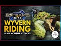 Monster Hunter Rise | Wyvern Riding Explained & All Monster Attacks so Far