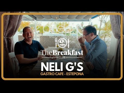 Neli G’s - Gastro Cafe - Estepona | The Breakfast Club with Sean & Darren Ep1