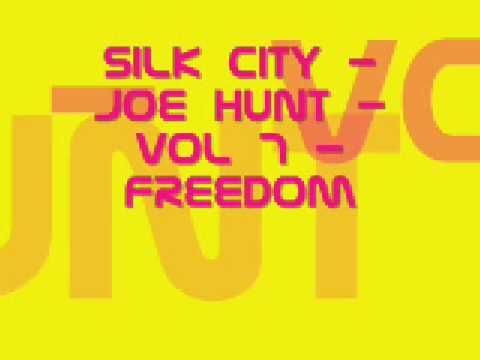 Silk City - Joe Hunt - Vol 7 - Freedom