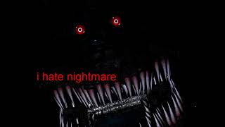 i hate nightmare (last version)