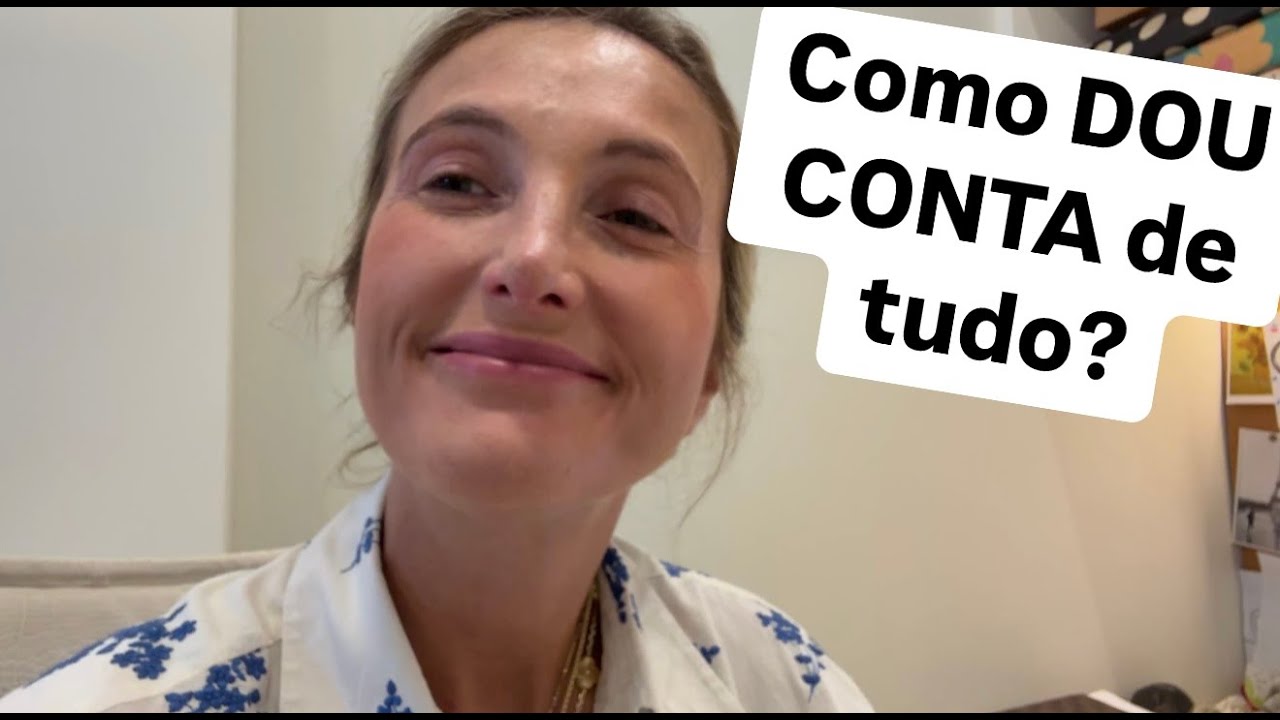 Como dou conta de tudo? | Pensamentos da Waldrich #41