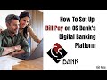 How To Set Up Bill Pay On CS Bank S Digital Banking Platform