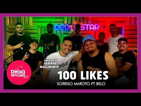100 Likes - Sorriso Maroto Ft Belo. (Cover Deixestar Part. Fabinho Nascimento) #DeixaEmCasa 2.0