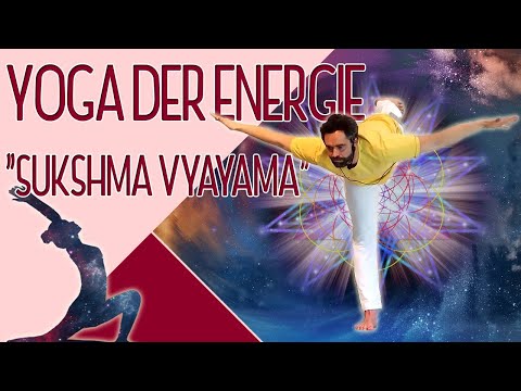 YOGA Sukshma Vyayama mit Stefan (Yoga der Energie) - Yoga Vidya Live 9:15 Uhr 20.04.2021
