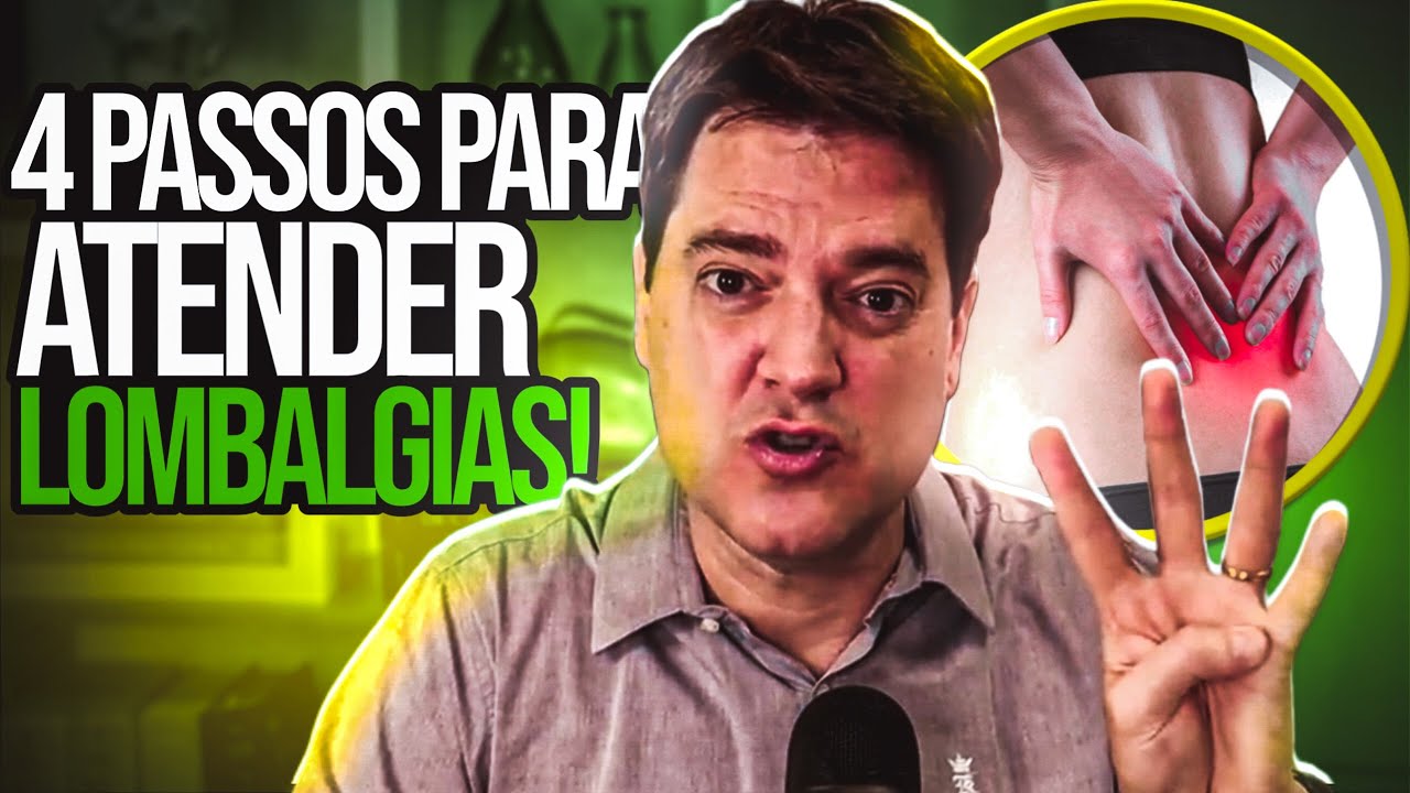 Atendimento De Lombalgias Em 4 Passos