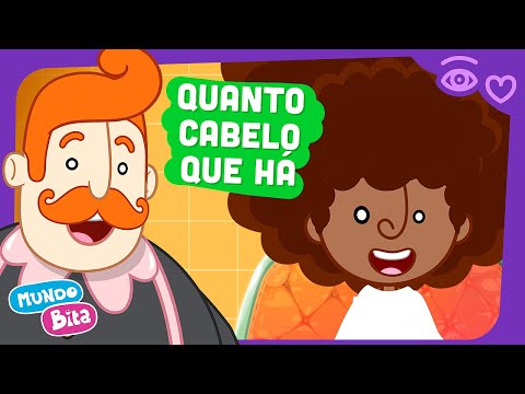 Quanto Cabelo Que Há - Mundo Bita