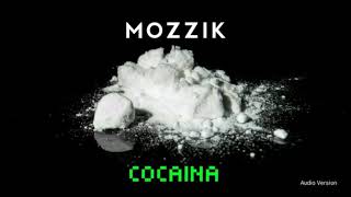 MOZZIK -Cocaina