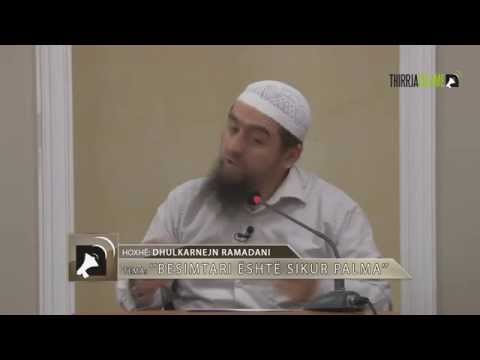Besimtari është sikur palma - Hoxhë Dhulkarnejn Ramadani