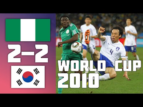 Nigeria 2 - 2 Korea Republic | World Cup 2010