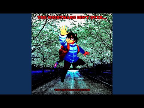 The Nightmare Isn't Over...