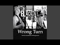 Wrong Turn (From 