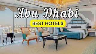 11 Best Hotels To Stay in Abu Dhabi