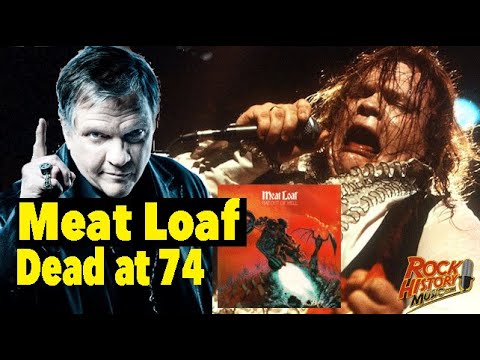 Singer Meat Loaf Has Died, He was 74