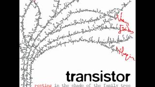 transistor - not so much a scary song