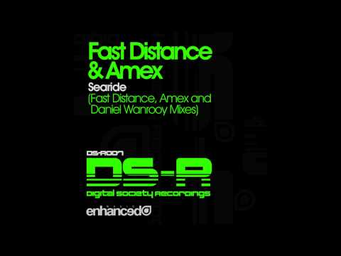 Fast Distance & Amex - Searide (Fast Distance Mix)