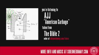 AJJ - American Garbage