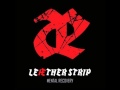 Leaether Strip Your God Has Left You Tonight Dunkelwerk Remix