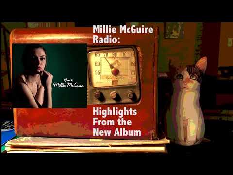 Thumbnail for Millie McGuire Radio: Brief Highlights from the New Album "Yours, Millie McGuire"