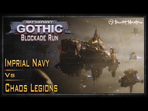 Imperial Navy Vs Chaos - Blockade Run - Battlefleet Gothic Battle Report