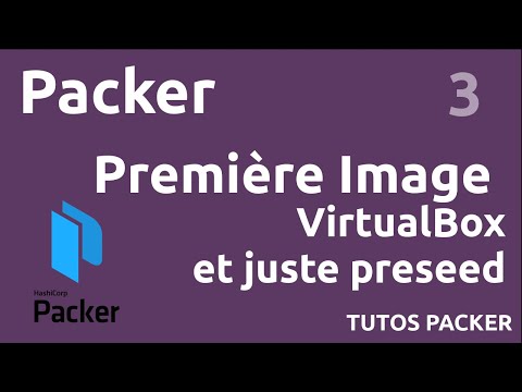 PACKER 3 PREMIERE IMAGE UBUNTU AVEC PRESEED POUR VIRTUALBOX