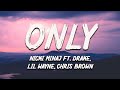 Nicki Minaj Only Ft Drake Lil Wayne Chris Brown Lyrics
