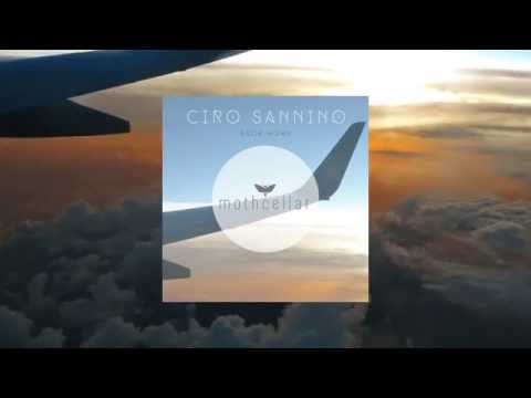 Ciro Sannino - Back home (Original Mix)