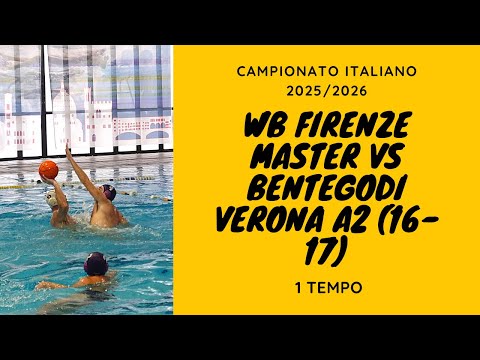 Firenze Master VS Bentegodi Verona A2 (16-17) - 1 Tempo - Campionato Italiano Waterbasket 2025/2026