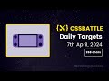 CSS Battle Daily Targets | 7th April, 2024 | Solution