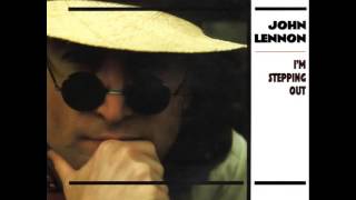 John Lennon - I`m Stepping Out