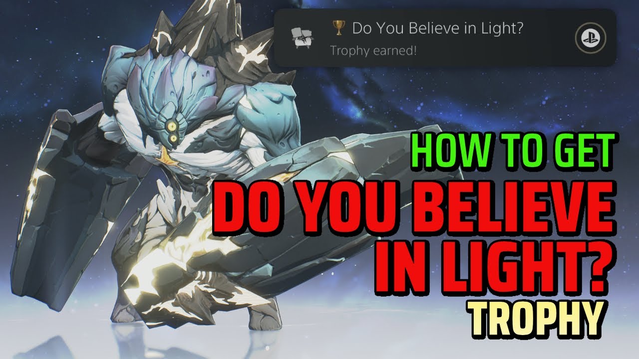 How to get Do you Believe in Light Trophy in Wuthering Wave