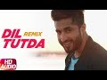 Dil Tutda (Remix) | Jassi Gill | Arvindr Khaira | Goldboy | Nirmaan | Speed Records