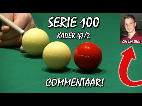 COMMENTAAR VIDEO #1 - SAM VAN ETTEN 100 CARAMBOLES | Finale NK Ankerkader 47/2 Ereklasse