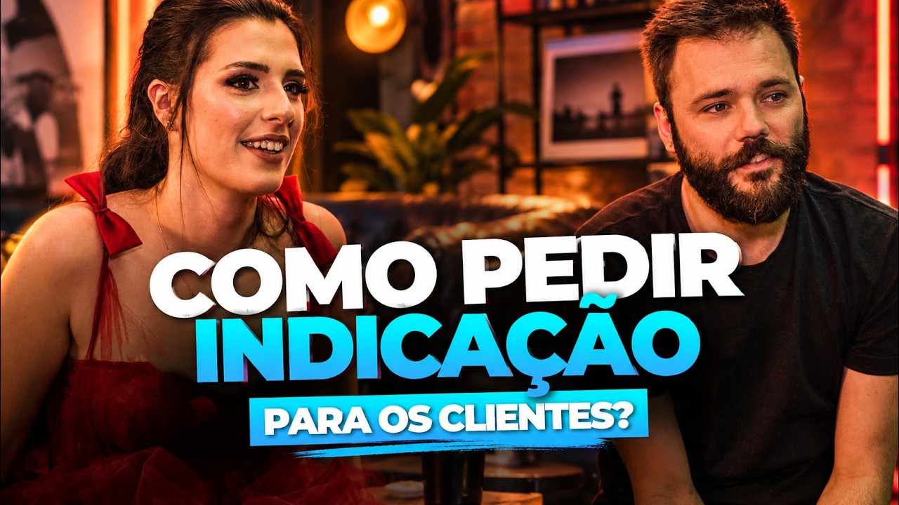 Como pedir INDICAÇÃO para os clientes na fotografia?